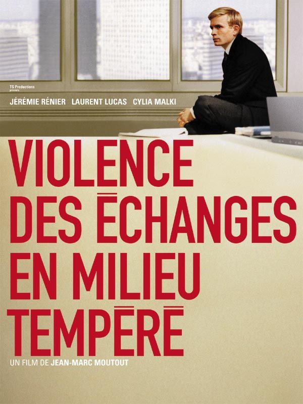 Violence des échanges en milieu tempéré streaming gratuit