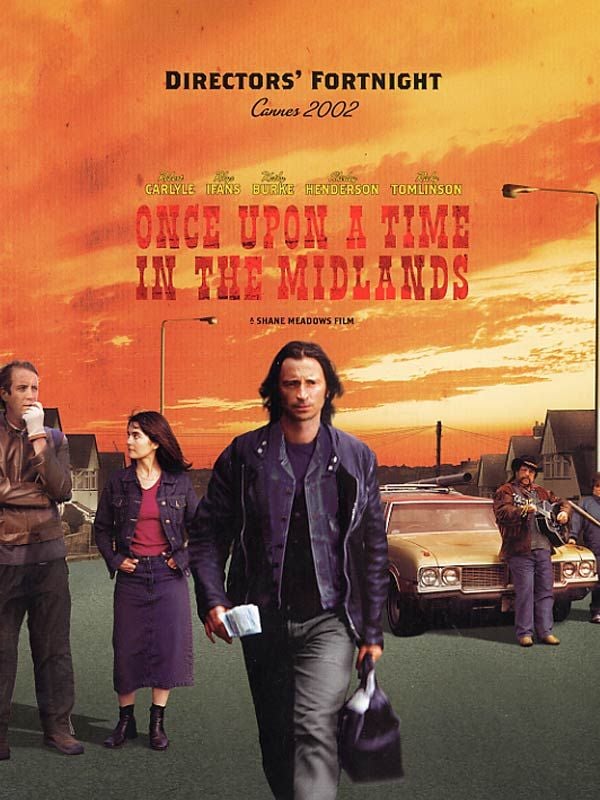 Once Upon A Time In The Midlands Once Upon a Time in the Midlands - film 2002 - AlloCiné