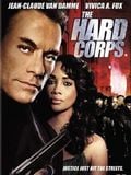 The Hard Corps streaming gratuit