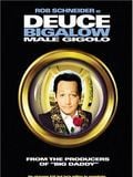 Deuce Bigalow: Gigolo à tout prix streaming gratuit