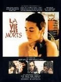 La Vie des morts streaming gratuit