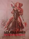 Les Amazones font l'Amour et la Guerre streaming vf gratuit
