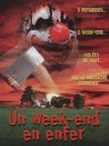 Un Week-End en Enfer streaming fr