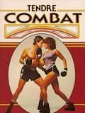Tendre combat streaming