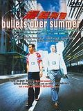 Bullets over summer streaming gratuit