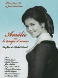 Amélie ou le temps d'aimer streaming fr