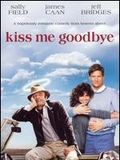 Kiss me goodbye streaming gratuit