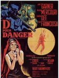 D pour danger streaming vf gratuit
