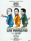Quand passent les faisans streaming gratuit