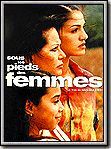 Sous les pieds des femmes streaming gratuit