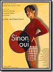 Sinon, oui streaming gratuit