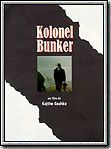 Kolonel Bunker streaming gratuit