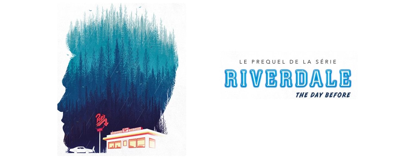Riverdale The Day Before Un Roman Prequel Pour La Serie News Series A La Tv Allocine
