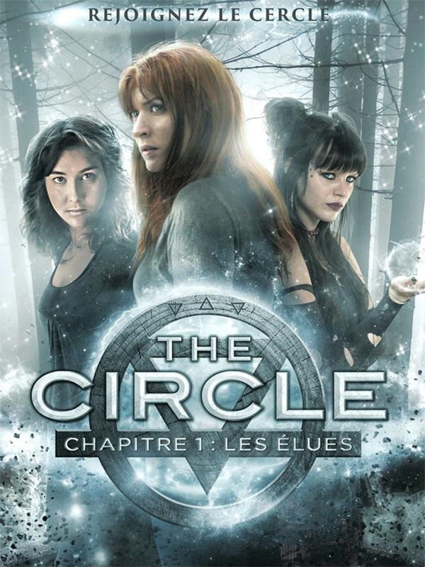 The Circle chapitre 1 : les élues streaming gratuit