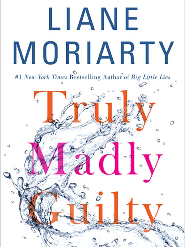 Truly Madly Guilty streaming vf gratuit
