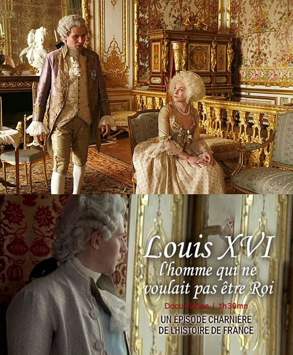 Louis XVI, l'homme qui ne voulait pas être roi streaming gratuit