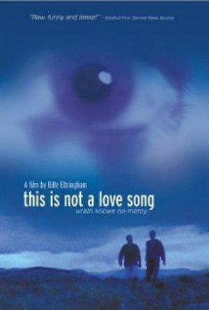 This Is Not a Love Song streaming fr
