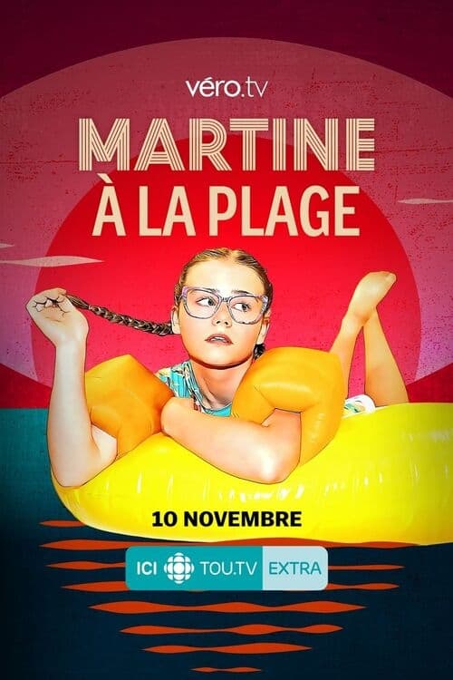 Martine à la plage - Série TV 2022 - AlloCiné
