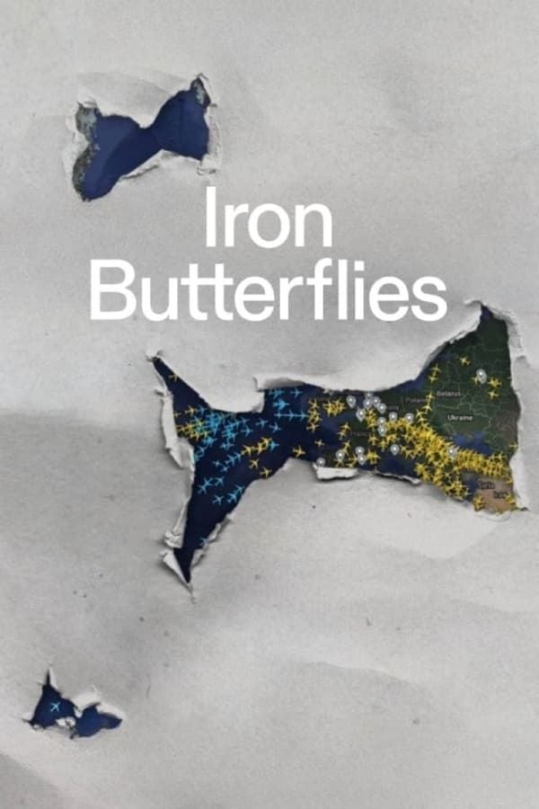 Iron Butterflies Film documentaire 2023 AlloCiné