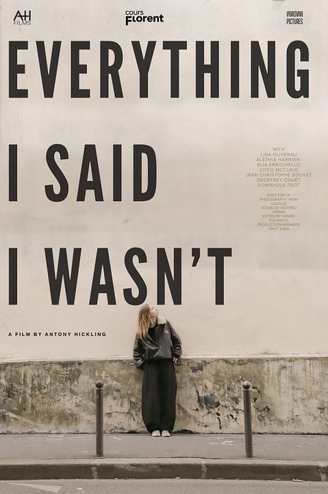 Everything I Said I Wasn't : Affiche