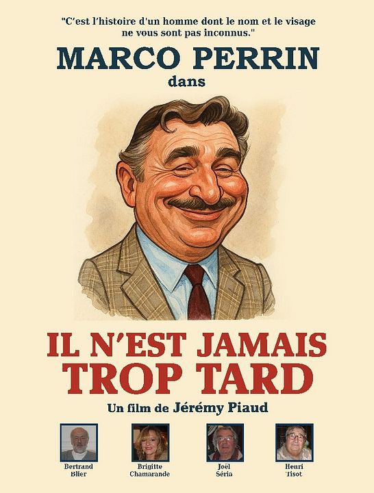 Il n'est jamais trop tard : Affiche