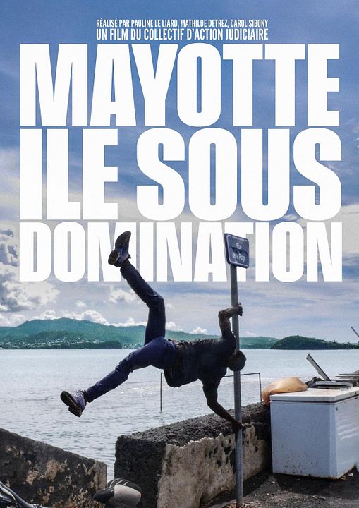 Mayotte, île sous domination : Affiche
