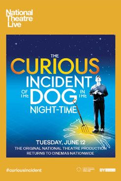 National Theatre Live: The Curious Incident of the Dog in the Night-Time ENCORE 2018 (Fathom) : Affiche
