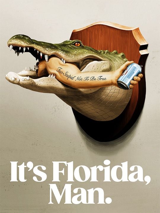 It's Florida, Man : Affiche