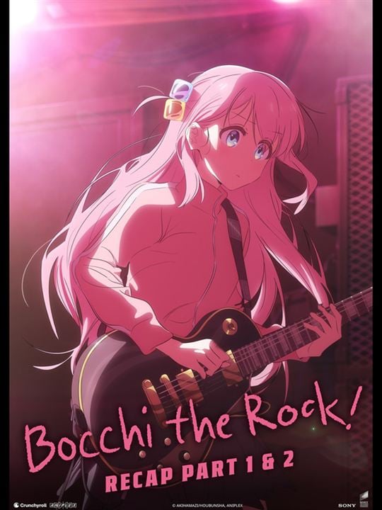 BOCCHI THE ROCK! Recap Part 1 & 2 : Affiche