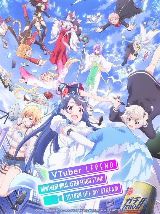 VTuber Legend: How I Went Viral after Forgetting to Turn Off My Stream : Affiche