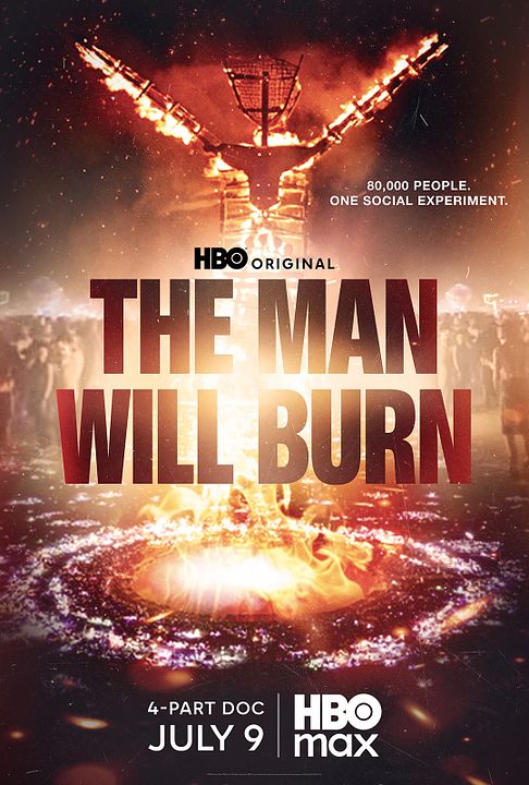The Man Will Burn : Affiche