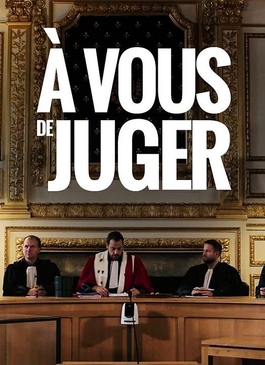 A vous de juger : Affiche