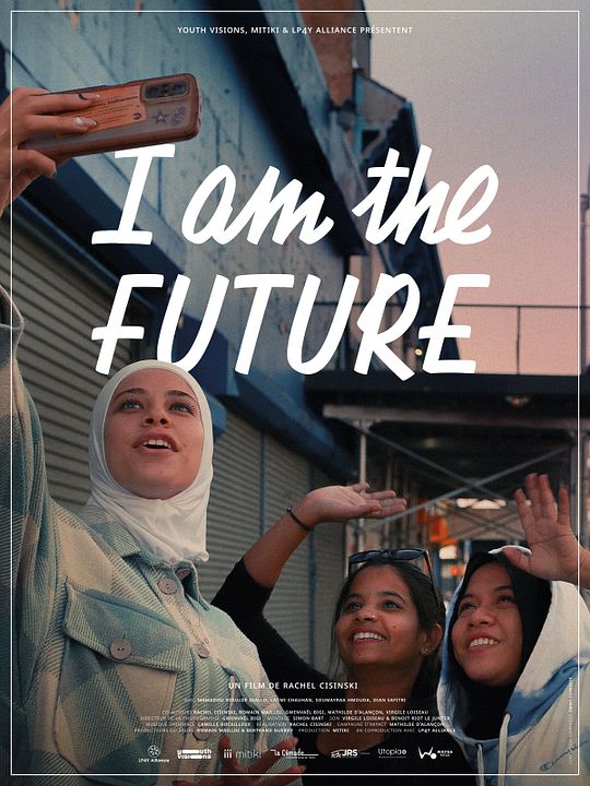I Am The Future : Affiche