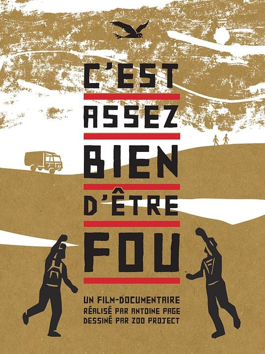 C'est assez bien d'être fou : Affiche