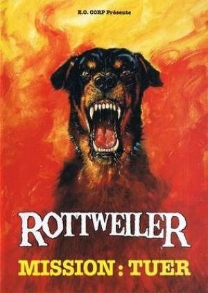 Rottweiler - Mission : tuer  : Affiche