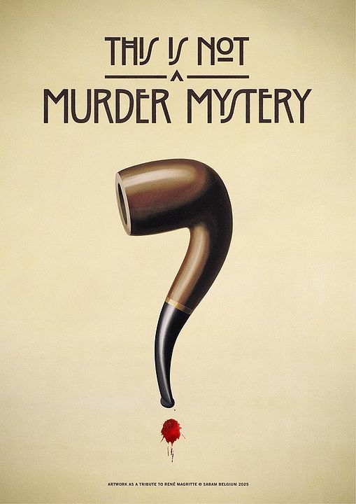 This Is Not a Murder Mystery : Affiche