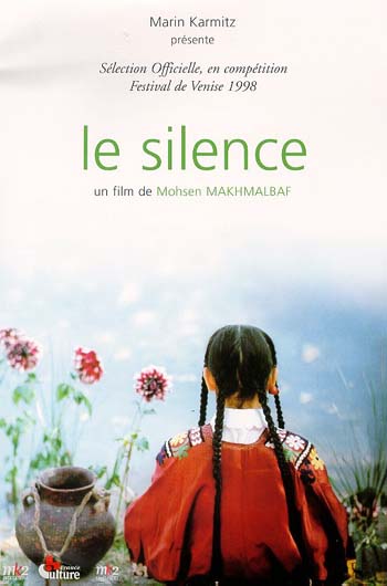 Le Silence : Affiche Mohsen Makhmalbaf