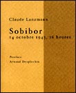 Sobibor, 14 octobre 1943, 16 heures : Photo