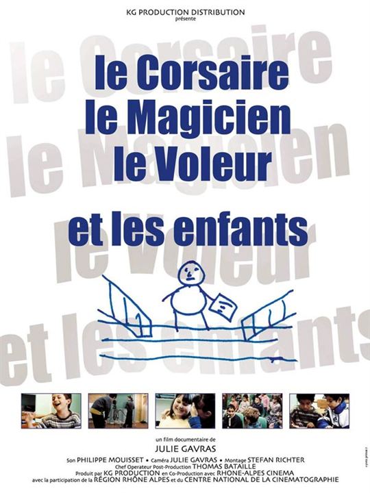 Le Corsaire, le magicien, le voleur et les enfants : Affiche Julie Gavras