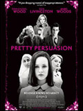 Pretty Persuasion : Affiche