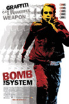 Bomb the system : Affiche