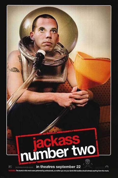 Jackass Deux - Le film : Affiche Steve-O, Jeff Tremaine