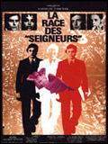 La race des seigneurs : Affiche