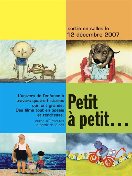 Petit à petit : Affiche Uzi Geffenblad, Gun Jacobson, Lotta Geffenblad, Pierre-Luc Granjon