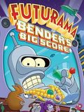 Futurama : Bender's Big Score