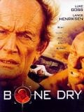 Bone Dry : Affiche