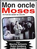 Mon Oncle Moses : Affiche