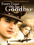 Every Time We Say Goodbye : Affiche