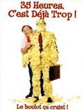 35 heures, c'est déjà trop : Affiche