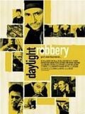 Daylight Robbery : Affiche